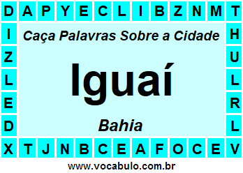 Caça Palavras Sobre a Cidade Baiana Iguaí