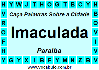 Caça Palavras Sobre a Cidade Imaculada do Estado Paraíba