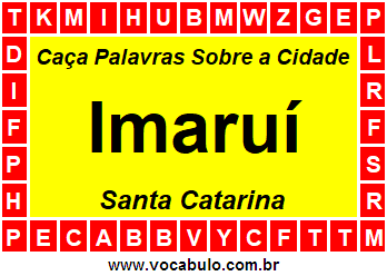Caça Palavras Sobre a Cidade Imaruí do Estado Santa Catarina