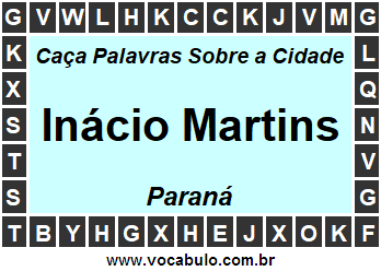 Caça Palavras Sobre a Cidade Paranaense Inácio Martins