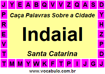 Caça Palavras Sobre a Cidade Indaial do Estado Santa Catarina