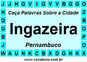 Caça Palavras Sobre a Cidade Ingazeira do Estado Pernambuco