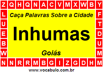 Caça Palavras Sobre a Cidade Inhumas do Estado Goiás