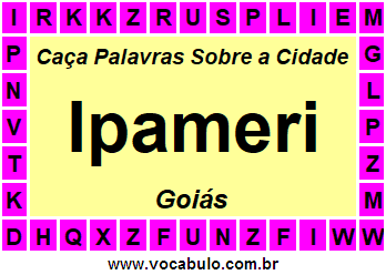 Caça Palavras Sobre a Cidade Ipameri do Estado Goiás