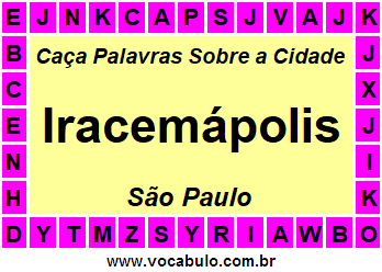 Caça Palavras Sobre a Cidade Iracemápolis do Estado São Paulo
