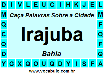 Caça Palavras Sobre a Cidade Baiana Irajuba