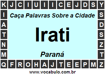 Caça Palavras Sobre a Cidade Paranaense Irati