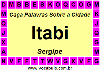 Caça Palavras Sobre a Cidade Itabi do Estado Sergipe