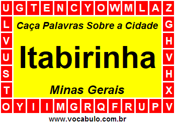 Caça Palavras Sobre a Cidade Itabirinha do Estado Minas Gerais