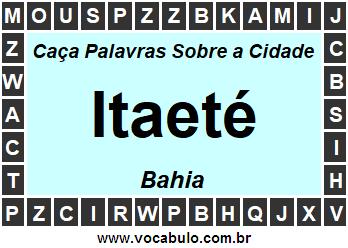 Caça Palavras Sobre a Cidade Baiana Itaeté