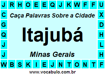 Caça Palavras Sobre a Cidade Mineira Itajubá