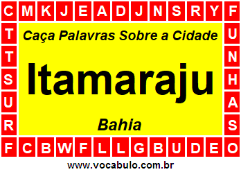Caça Palavras Sobre a Cidade Itamaraju do Estado Bahia