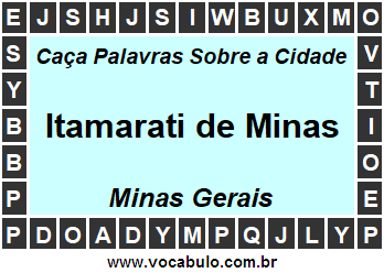 Caça Palavras Sobre a Cidade Itamarati de Minas do Estado Minas Gerais