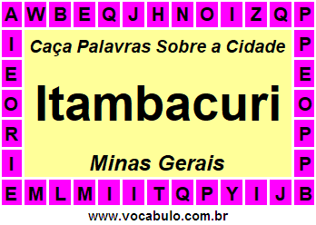 Caça Palavras Sobre a Cidade Itambacuri do Estado Minas Gerais