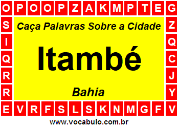 Caça Palavras Sobre a Cidade Itambé do Estado Bahia