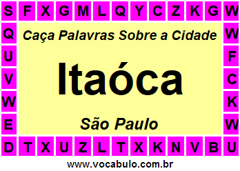 Caça Palavras Sobre a Cidade Paulista Itaóca