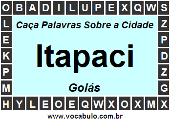 Caça Palavras Sobre a Cidade Itapaci do Estado Goiás