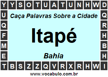 Caça Palavras Sobre a Cidade Baiana Itapé