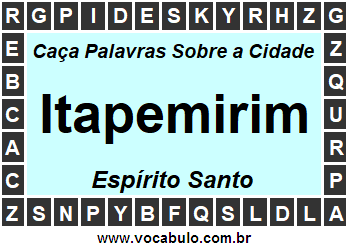 Caça Palavras Sobre a Cidade Itapemirim do Estado Espírito Santo