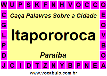 Caça Palavras Sobre a Cidade Itapororoca do Estado Paraíba