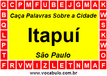 Caça Palavras Sobre a Cidade Itapuí do Estado São Paulo