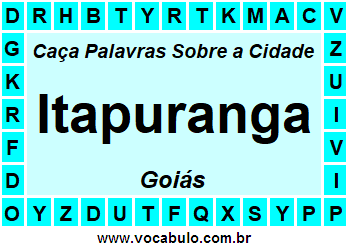 Caça Palavras Sobre a Cidade Itapuranga do Estado Goiás