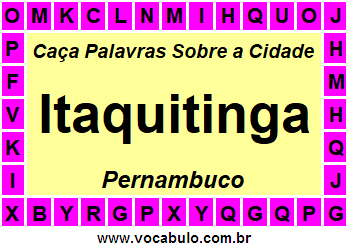 Caça Palavras Sobre a Cidade Itaquitinga do Estado Pernambuco