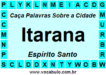 Caça Palavras Sobre a Cidade Capixaba Itarana