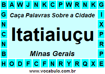 Caça Palavras Sobre a Cidade Itatiaiuçu do Estado Minas Gerais