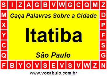 Caça Palavras Sobre a Cidade Itatiba do Estado São Paulo
