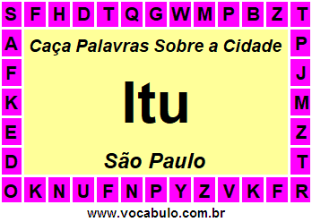 Caça Palavras Sobre a Cidade Itu do Estado São Paulo