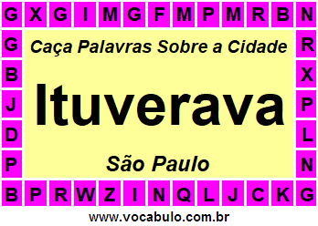 Caça Palavras Sobre a Cidade Ituverava do Estado São Paulo