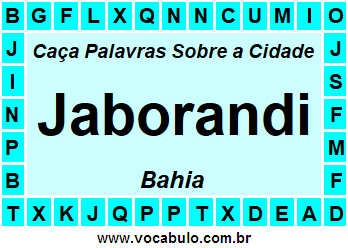 Caça Palavras Sobre a Cidade Jaborandi do Estado Bahia