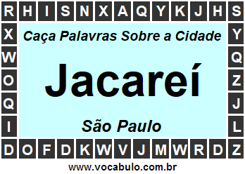 Caça Palavras Sobre a Cidade Jacareí do Estado São Paulo