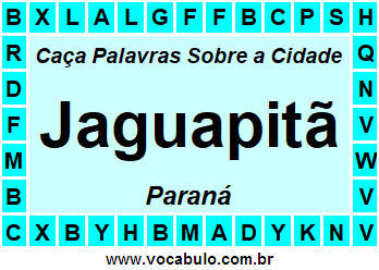 Caça Palavras Sobre a Cidade Jaguapitã do Estado Paraná