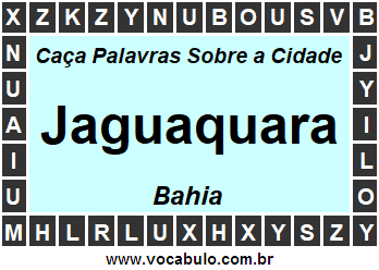 Caça Palavras Sobre a Cidade Baiana Jaguaquara