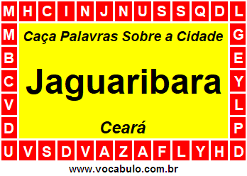 Caça Palavras Sobre a Cidade Jaguaribara do Estado Ceará