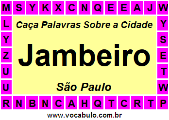 Caça Palavras Sobre a Cidade Paulista Jambeiro