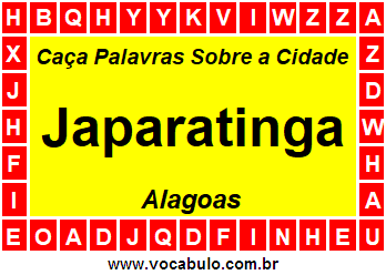 Caça Palavras Sobre a Cidade Japaratinga do Estado Alagoas