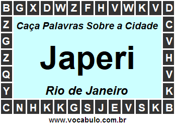 Caça Palavras Sobre a Cidade Japeri do Estado Rio de Janeiro