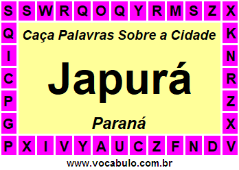 Caça Palavras Sobre a Cidade Japurá do Estado Paraná