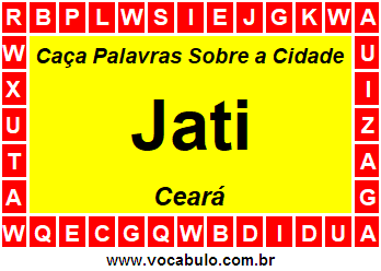 Caça Palavras Sobre a Cidade Cearense Jati