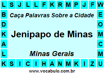 Caça Palavras Sobre a Cidade Jenipapo de Minas do Estado Minas Gerais