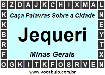 Caça Palavras Sobre a Cidade Jequeri do Estado Minas Gerais