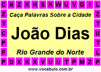 Caça Palavras Sobre a Cidade João Dias do Estado Rio Grande do Norte