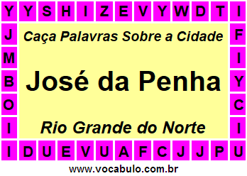Caça Palavras Sobre a Cidade José da Penha do Estado Rio Grande do Norte