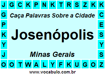 Caça Palavras Sobre a Cidade Josenópolis do Estado Minas Gerais