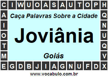 Caça Palavras Sobre a Cidade Joviânia do Estado Goiás