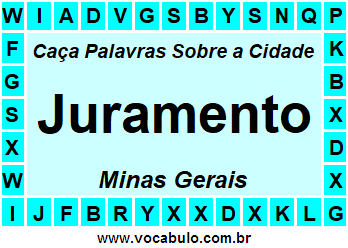 Caça Palavras Sobre a Cidade Juramento do Estado Minas Gerais