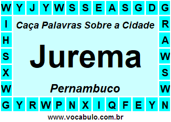 Caça Palavras Sobre a Cidade Jurema do Estado Pernambuco